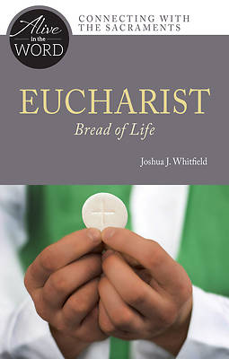 Picture of Eucharist, Bread of Life