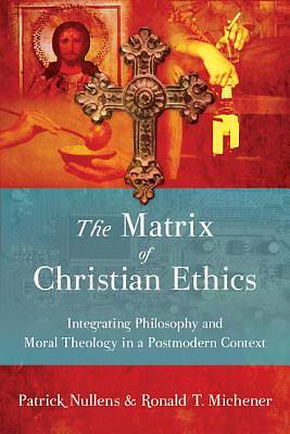 Picture of The Matrix of Christian Ethics