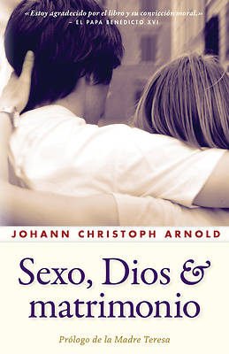Picture of Sexo, Dios y Matrimonio = Sex, God and Marriage
