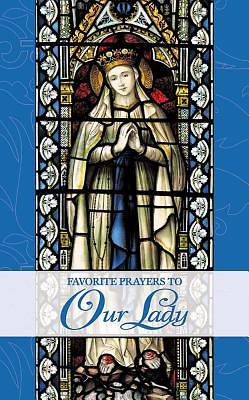 Picture of Favorite Prayers to Our Lady