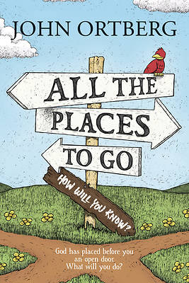 Picture of All the Places To Go . . . How Will You Know?