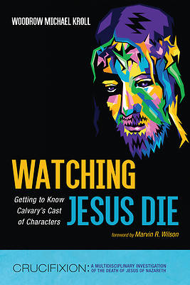 Picture of Watching Jesus Die
