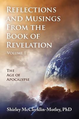 Picture of Reflections and Musings From the Book of Revelation