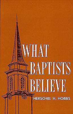 Picture of What Baptist Believe