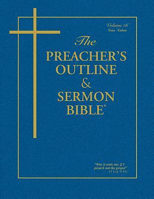 Picture of The Preachers Outline & Sermon Bible-KJV: Ezra, Nehemiah, Esther