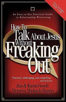 Picture of How to Talk about Jesus Without Freaking Out