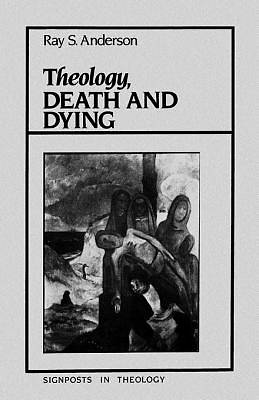 Picture of Theology, Death & Dying