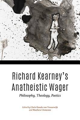 Picture of Richard Kearney's Anatheistic Wager [Adobe Ebook]