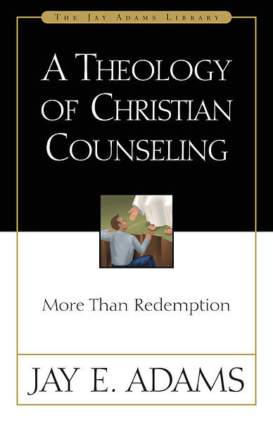 Picture of A Theology of Christian Counseling