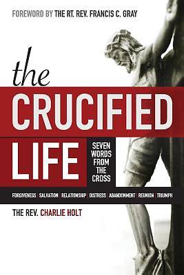 Picture of The Crucified Life