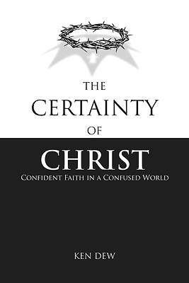 Picture of The Certainty of Christ