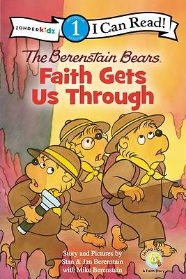 Picture of The Berenstain Bears, Faith Gets Us Through