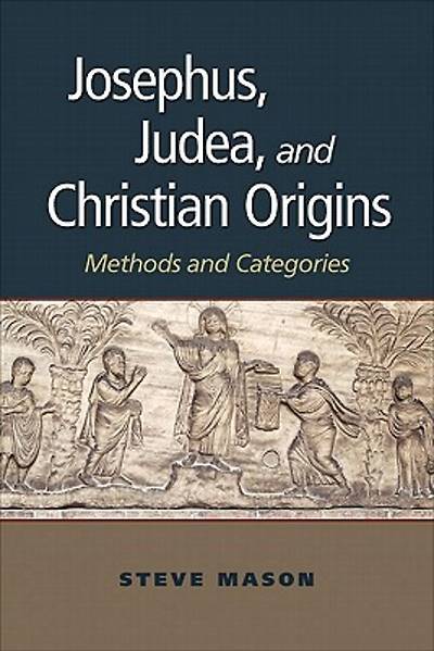 Picture of Josephus, Judea, and Christian Origins
