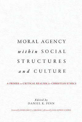 Picture of Moral Agency within Social Structures and Culture
