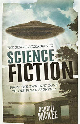 Picture of The Gospel According to Science Fiction