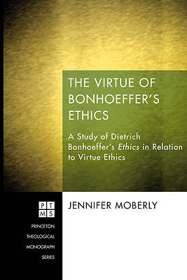 Picture of The Virtue of Bonhoeffer's Ethics