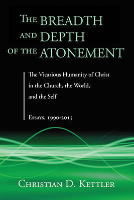 Picture of The Breadth and Depth of the Atonement