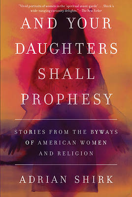 Picture of And Your Daughters Shall Prophesy