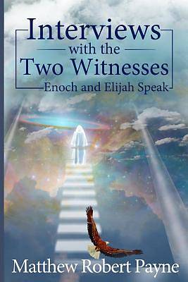 Picture of Interviews with the Two Witnesses