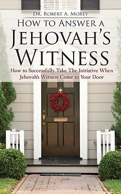 Picture of How to Answer a Jehovah's Witness How to Answer a Mormon