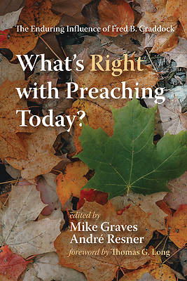 Picture of What's Right with Preaching Today?
