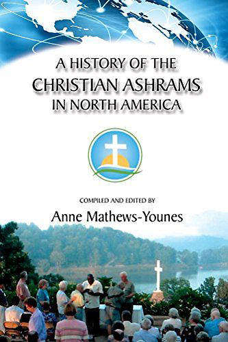 Picture of A History of the Christian Ashrams in North America