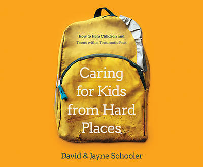 Picture of Caring for Kids from Hard Places