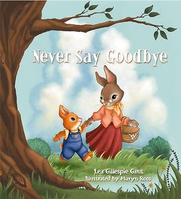 Picture of Never Say Goodbye