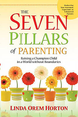 Picture of The Seven Pillars of Parenting