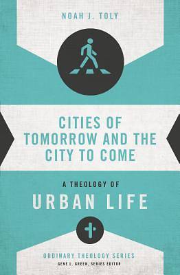 Picture of Cities of Tomorrow and the City to Come