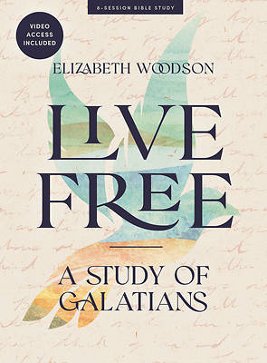 Picture of Live Free - Bible Study Book with Video Access