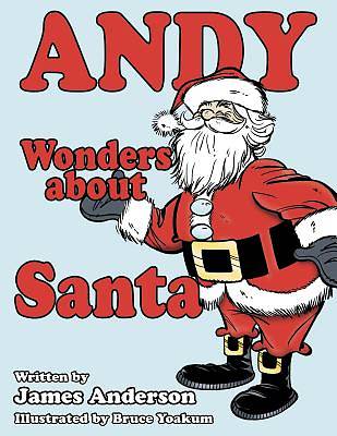 Picture of Andy Wonders about Santa