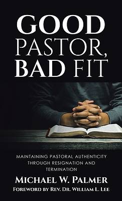 Picture of Good Pastor, Bad Fit