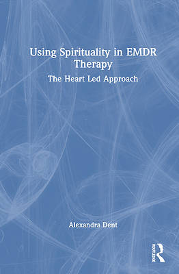 Using Spirituality in EMDR Therapy