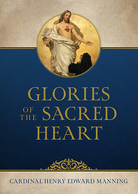 Picture of The Glories of the Sacred Heart