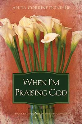 Picture of When I'm Praising God [ePub Ebook]