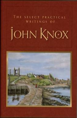Picture of The Select Practical Writings of John Knox