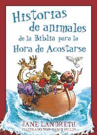 Picture of Historias de Animales de la Biblia Para la Hora de Acostarse = Bible Animal Stories for Bedtime