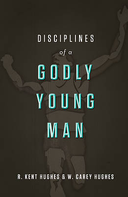 Picture of Disciplines of a Godly Young Man