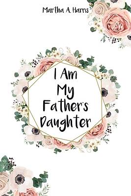 Picture of I Am My Father's Daughter