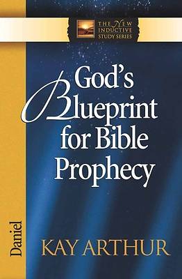 Picture of God's Blueprint for Bible Prophecy
