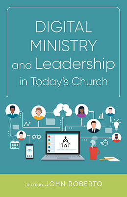Picture of Digital Ministry and Leadership in Today's Church