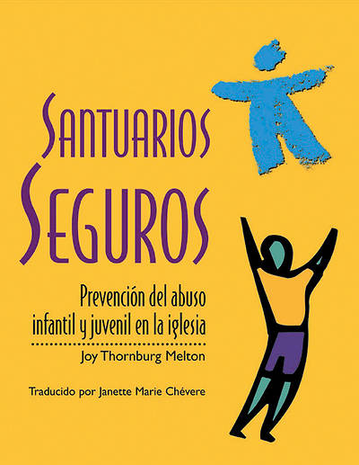 Picture of Santuarios seguros Prevención del abuso infantil y juvenil en la iglesia