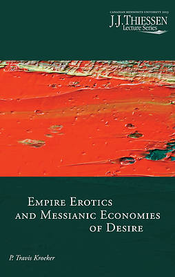 Picture of Empire Erotics and Messianic Economies of Desire
