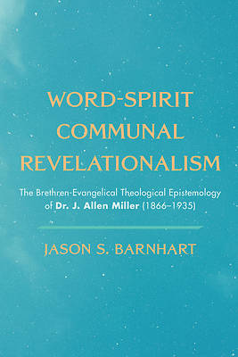 Picture of Word-Spirit Communal Revelationalism