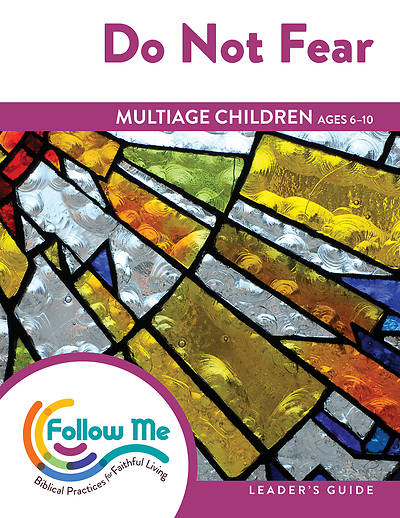 Picture of Do Not Fear Multiage Children Leader Guide
