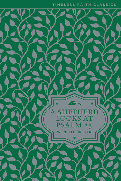 Picture of A Shepherd Looks at Psalm 23