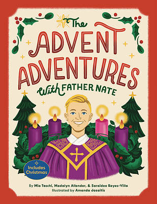 The Advent Adventures with Father Nate