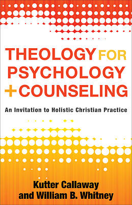 Picture of Theology for Psychology and Counseling