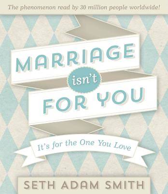 Picture of Marriage Isn't for You